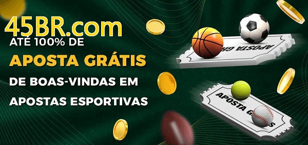 45BR.combet Ate 100% de Aposta Gratis